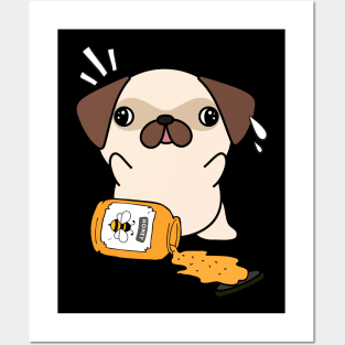 Naughty Pug spilled a jar of honey Posters and Art